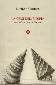 La crisi dell'utopia di Luciano Canfora
