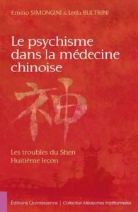 Le psychisme dans la médecine chinoise