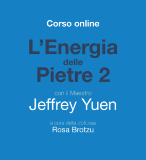 L'Energia delle Pietre 2 - Corso online